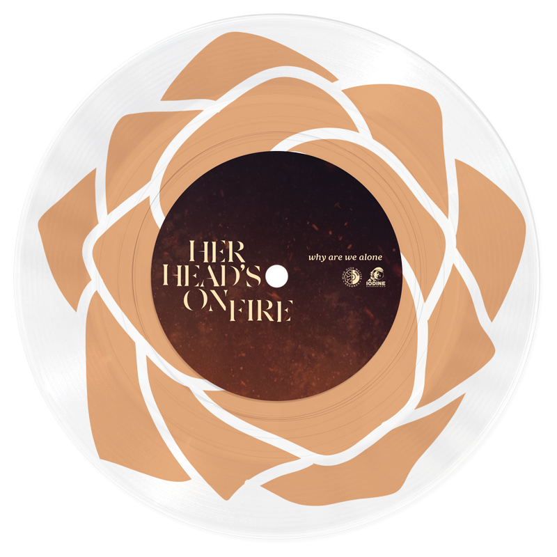 Her Head's On Fire "Why Are We Alone" 7"