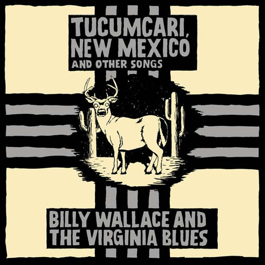 Billy Wallace & The Virginia Blues "Tucumcari, New Mexico & Other Songs" 12"