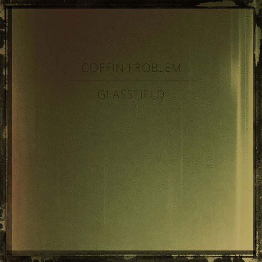 Coffin Problem/Glassfield Split 7"