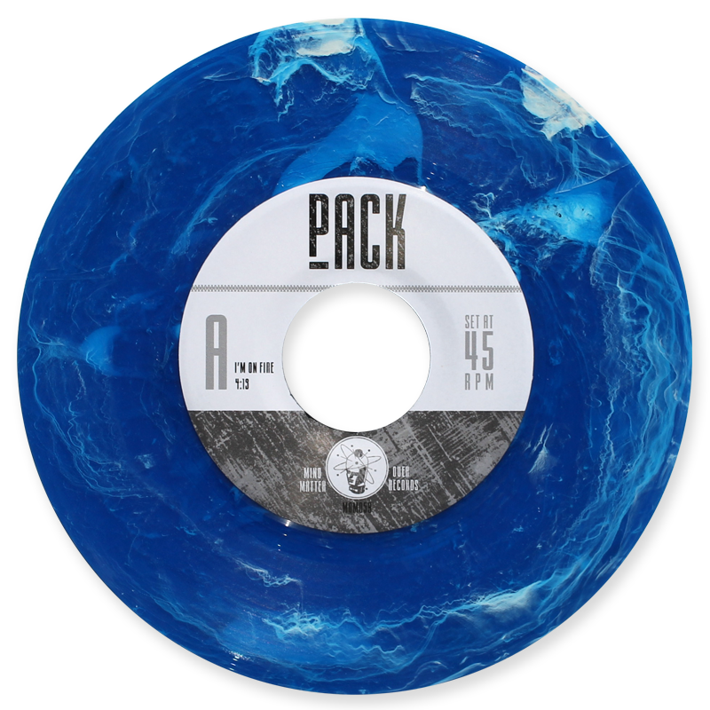 PACK - "I'm On Fire b/w Sick Of Myself" 7"