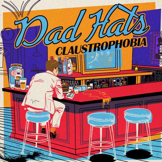 Dad Hats "Claustrophobia b/w Brain In A Jar (Acoustic)" 7"